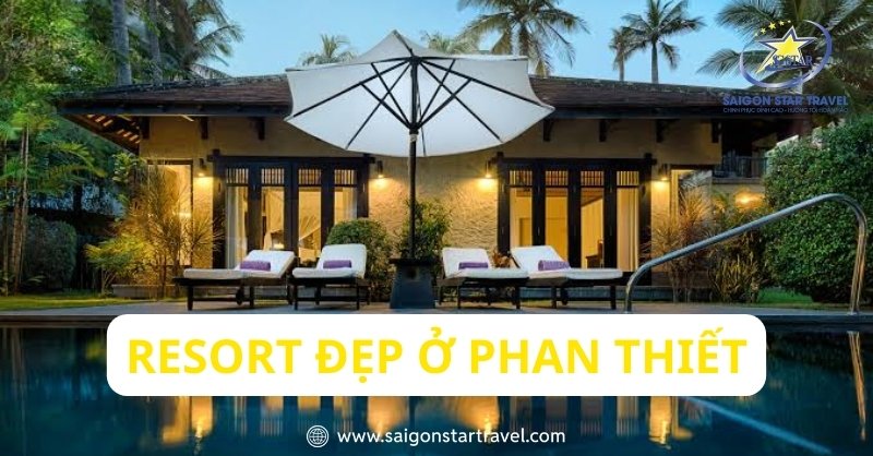 Resort đẹp ở Phan Thiết