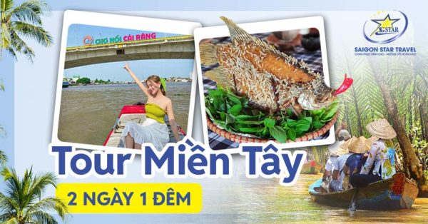 Tour Miền Tây Cần Thơ 2 Ngày 1 Đêm