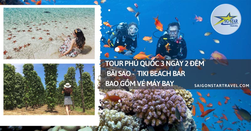 Tour Phú Quốc 3 Ngày 2 Đêm - Saigon Star Travel
