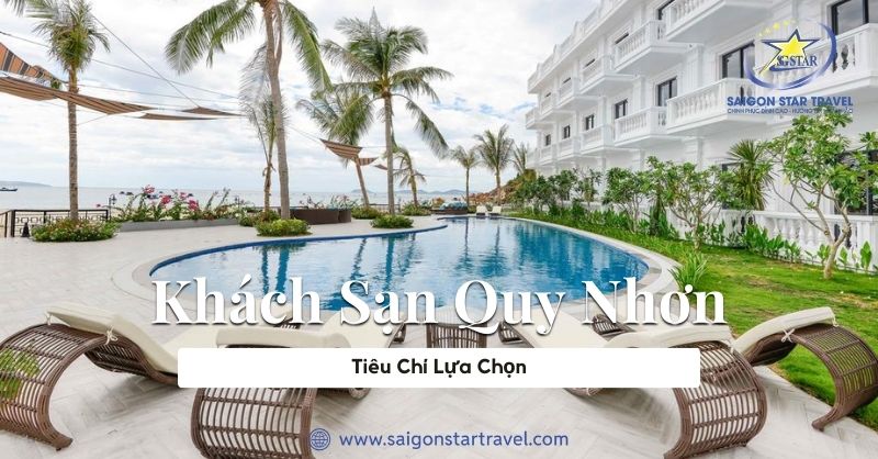 Vị trí và tiện ích xung quanh là một tiêu chí lựa chọn khách sạn du lịch Quy Nhơn