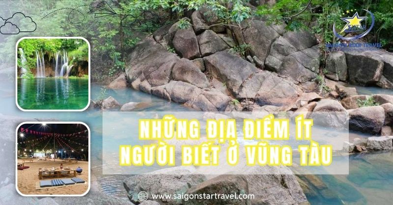 Những Địa Điểm Ít Người Biết Ở Vũng Tàu Cực Chất