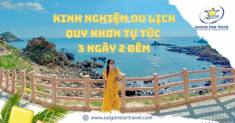 Kinh Nghiệm Du Lịch Quy Nhơn Tự Túc 3 Ngày 2 Đêm