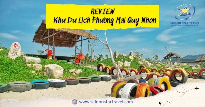 Review Khu Du Lịch Phương Mai Quy Nhơn [Điểm Đến Hấp Dẫn]