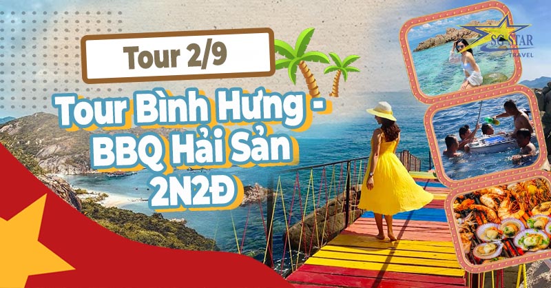 Tour Bình Hưng Lễ 2/9 - Saigon Star Travel