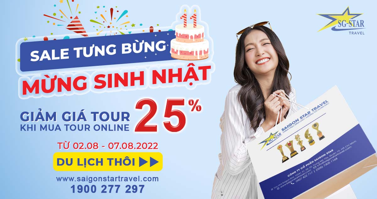 Ưu đãi giảm giá 25% khi mua tour online nhân dịp Sinh nhật Saigon Star Travel