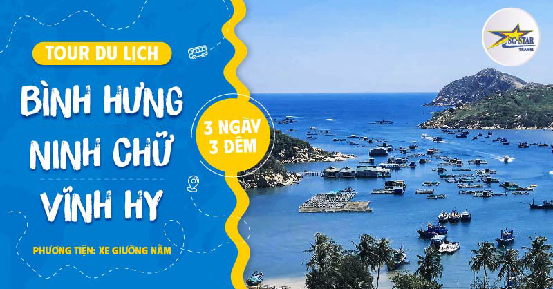 Tour du lịch Bình Hưng - Ninh Chữ 3 ngày 3 đêm