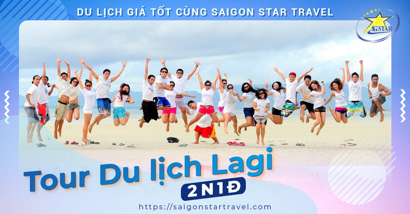 Tour Du lịch Lagi 2 Ngày 1 Đêm - Saigon Star Travel