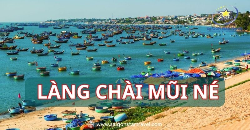 Làng Chài Mũi Né