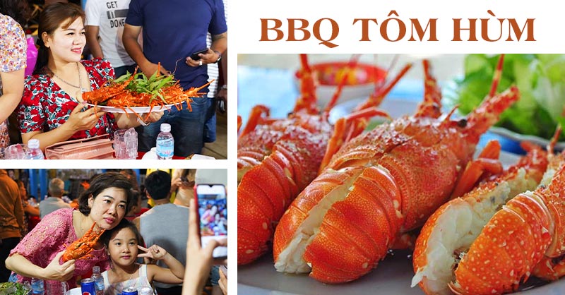 BBQ Tôm Hùm - Tour Bình Hưng 2 ngày 2 đêm