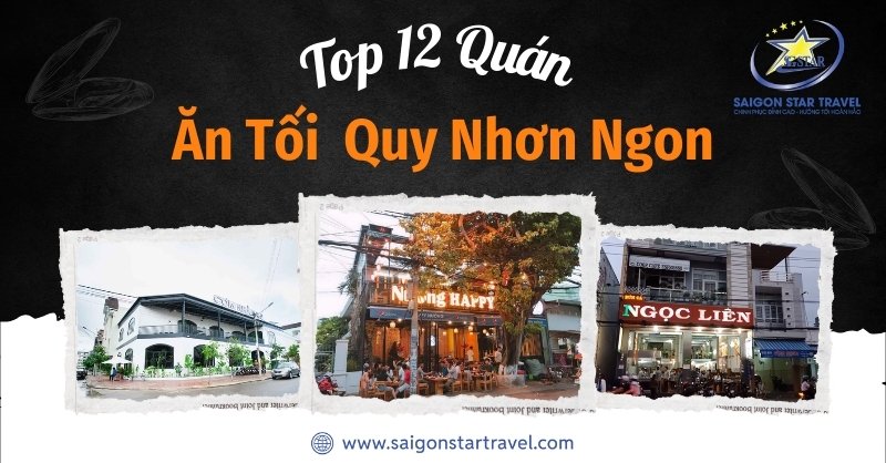 Top 12 Quán Ăn Tối Quy Nhơn Ngon Hấp Dẫn Nhất