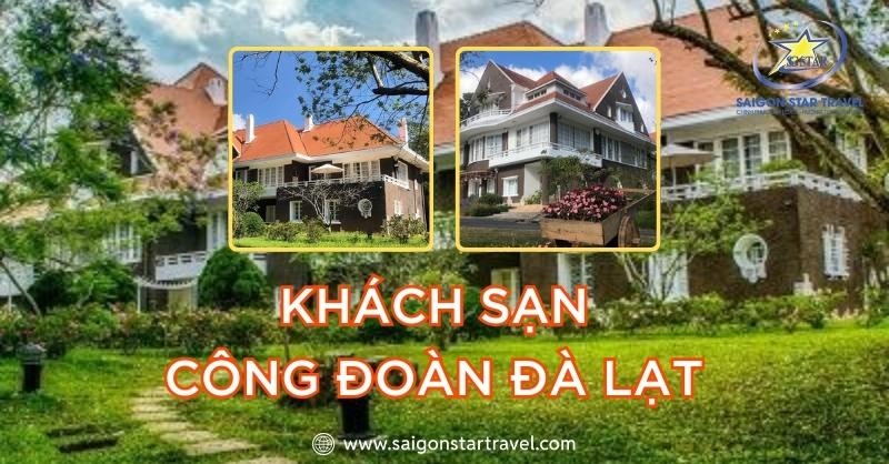 Khách sạn công đoàn Đà Lạt