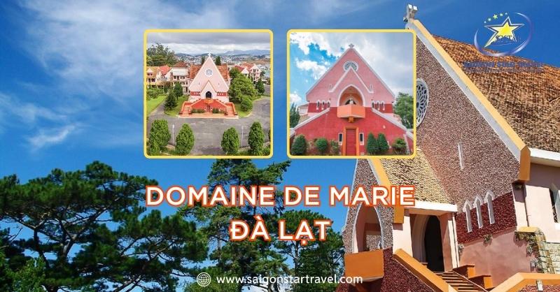 Nhà thờ Domaine de Marie mang tông màu chủ đạo là màu hồng