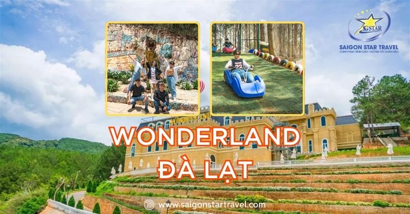 Wonderland Đà Lạt có gì đặc biệt?