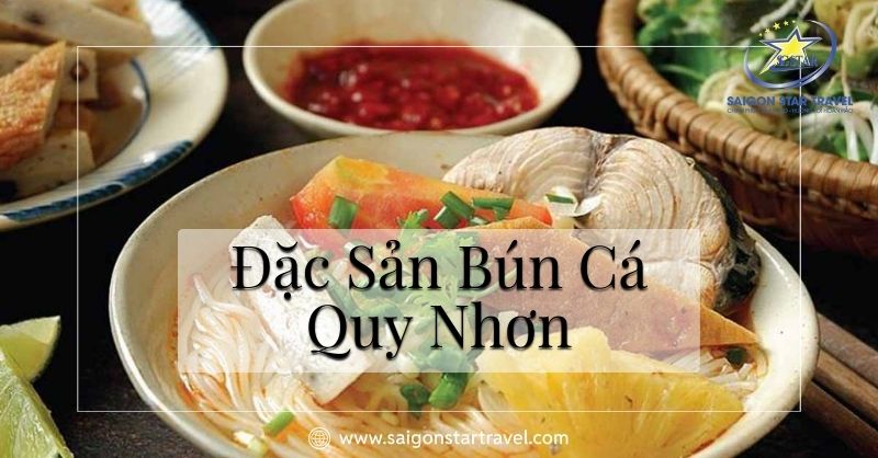 Đặc Sản Bún Cá Quy Nhơn - Top 10 Quán Ngon Phải Thử