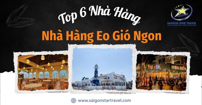 [Review] Top 6 Nhà Hàng Eo Gió Ngon Cập Nhật Mới Nhất