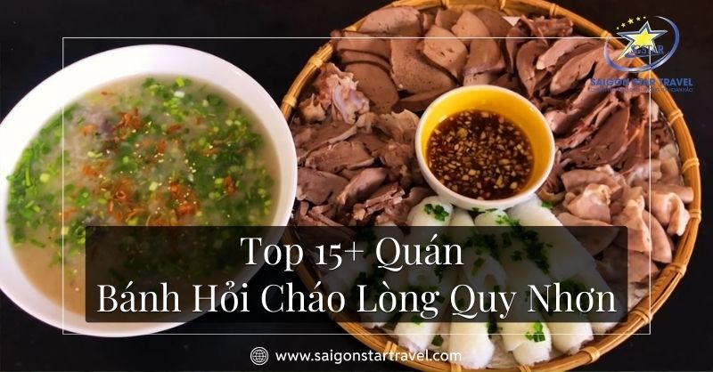 Top 15+ Quán Bánh Hỏi Cháo Lòng Quy Nhơn Nổi Tiếng