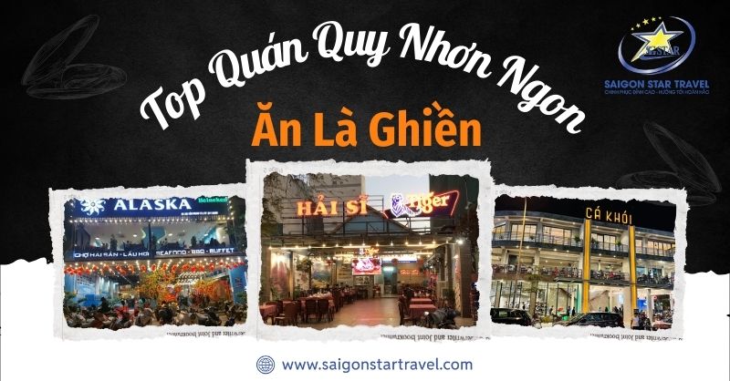 Bỏ Túi Ngay 18 Quán Hải Sản Quy Nhơn Ngon Ăn Là Ghiền