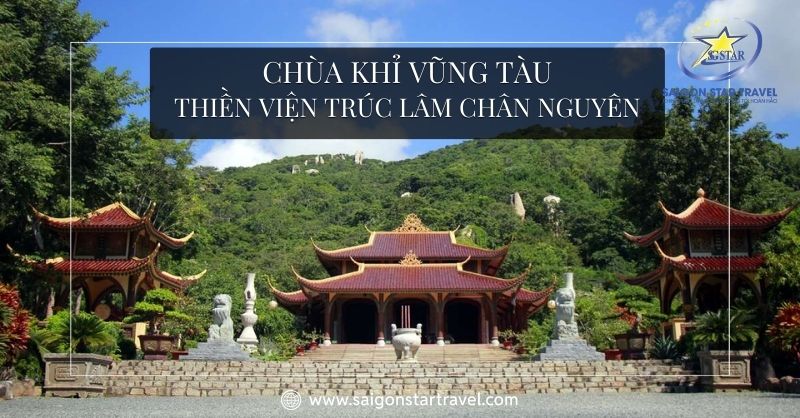 Khám Phá Chùa Khỉ Vũng Tàu - Thiền Viện Trúc Lâm Chân Nguyên