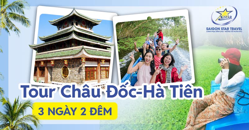 Tour Châu Đốc Hà Tiên 3 Ngày 2 Đêm