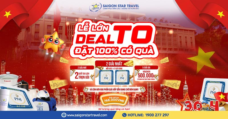 Saigon Star Travel khuyến mãi dịp Lễ 30/4 - 1/5